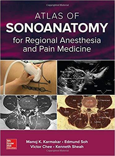Atlas of Sonoanatomy for Regional Anesthesia and Pain Medicine 2018 - بیهوشی